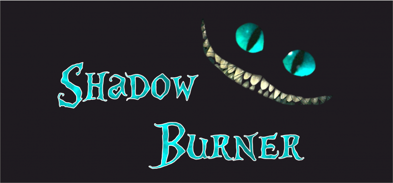 Shadow Burner